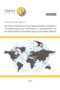 The State of Palestine on the Implementation of Chapter II “Preventive Measures” and Chapter V “Asset Recovery” of the United Nations Convention against Corruption (UNCAC)